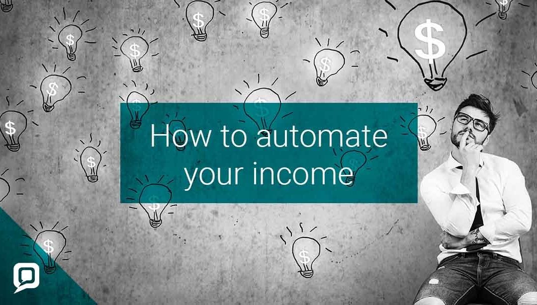 Black and white image of man thinking with illustrated light bulbs and dollar signs with 'How to automate your income' written over it