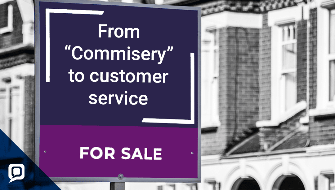 Black and white image of houses with purple 'for sale' sign with 'From commisery to customer service' written over it