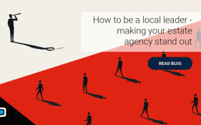 How to be a local leader – making your estate agency stand out