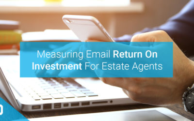 Measuring email return on investment for estate agents