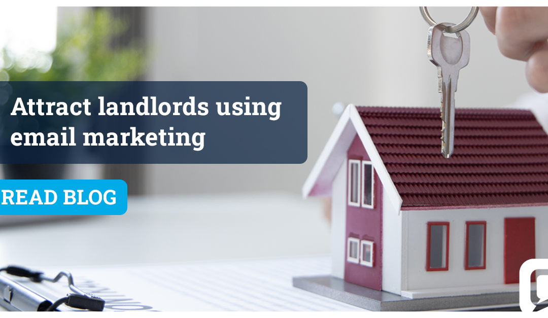 Attracting landlords with email marketing