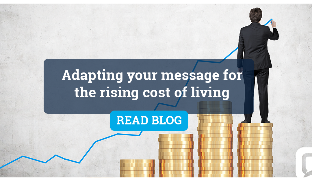 Adapting your message for the rising cost of living